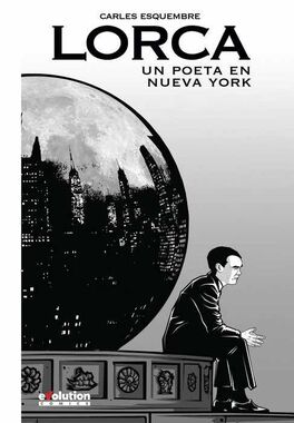 LORCA. UN POETA EN NUEVA YORK (NUEVA EDICION RUSTICA)