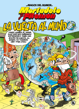 MAGOS HUMOR 214: LA VUELTA AL MUNDO (MORTADELO Y FILEMON)