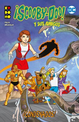 ¡SCOOBY-DOO! Y SUS AMIGOS: ¡CONDENADOS!