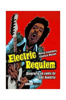 ELECTRIC REQUIEM. BIOGRAFÍA EN CÓMIC DE JIMI HENDRIX