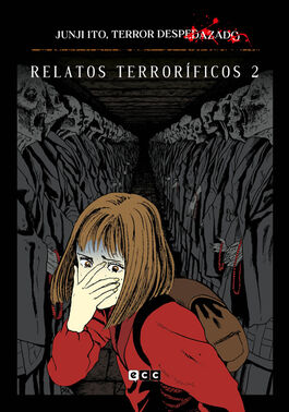 JUNJI ITO, TERROR DESPEDAZADO NÚM. 6 DE 28 - RELATOS TERRORÍFICOS NÚM. 2