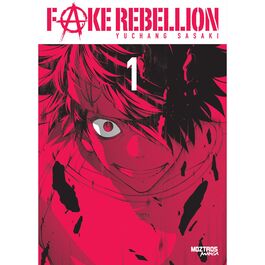FAKE REBELLION 01