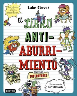 EL LIBRO ANTIABURRIMIENTO ESPECIAL SUPERHEROES