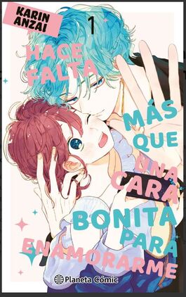 HACE FALTA MÁS QUE UNA CARA BONITA PARA ENAMORARME Nº 01