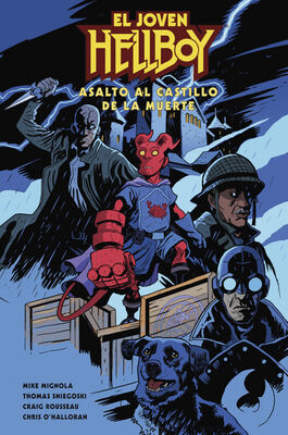 EL JOVEN HELLBOY: ASALTO AL CASTILLO DE LA MUERTE EL JOVEN HELLBOY: ASALTO AL CASTILLO DE LA MUERTE