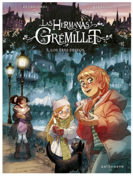 LAS HERMANAS GRÉMILLET 5. LOS TRES DESEOS