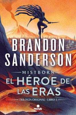 EL HEROE DE LAS ERAS NACIDOS DE LA BRUMA MISTBORN 3
