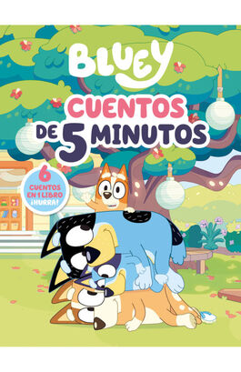 BLUEY RECOPILATORIO DE CUENTOS CUENTOS DE 5 MINUTOS