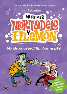 MI PRIMER MORTADELO Y FILEMON MONSTRUOS DE PACOTILLA QUE PESADILLA