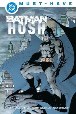 BATMAN HUSH. DC MUST-HAVE