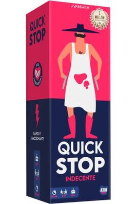 QUICK STOP INDECENTE