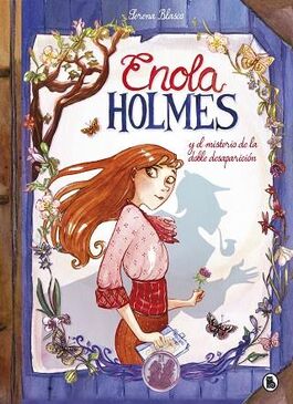 ENOLA HOLMES 1: EL MISTERIO DE LA DOBLE DESAPARICIÓN