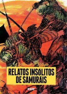 RELATOS INSÓLITOS DE SAMURÁIS