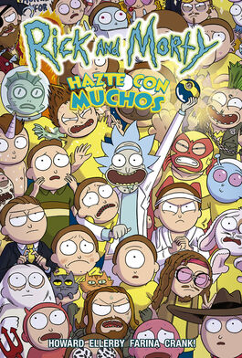 RICK Y MORTY: HAZTE CON MUCHOS RICK Y MORTY: HAZTE CON MUCHOS