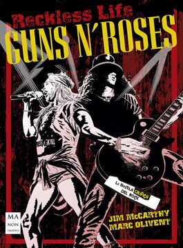 GUNS N' ROSES LA NOVELA GRÁFICA GUNS N' ROSES LA NOVELA GRÁFICA