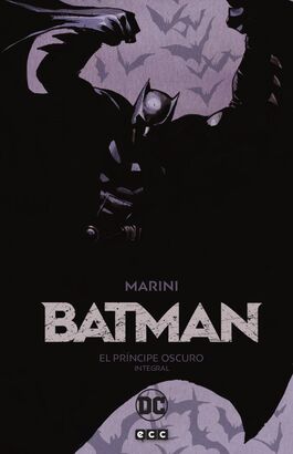 BATMAN: EL PRINCIPE OSCURO INTEGRAL