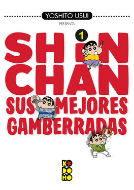 SHIN CHAN: SUS MEJORES GAMBERRADAS NÚM. 01 DE 6 (SEGUNDA EDICIÓN)