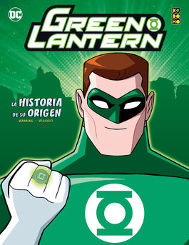 GREEN LANTERN: LA HISTORIA DE SU ORIGEN (CARTONÉ)