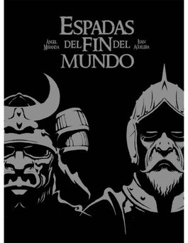 ESPADAS DEL FIN DEL MUNDO (3º EDICIÓN)