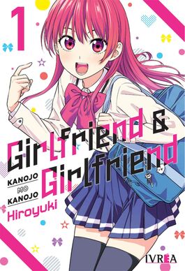 GIRLFRIEND Y GIRLFRIEND VOL.1 GIRLFRIEND Y GIRLFRIEND VOL.1