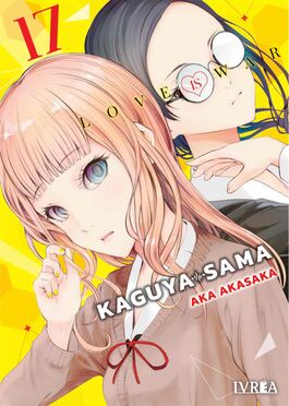 KAGUYA-SAMA: LOVE IS WAR 17 KAGUYA-SAMA: LOVE IS WAR 17