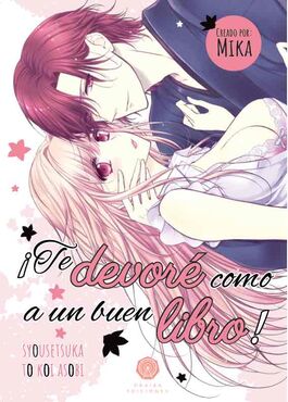 ¡TE DEVORE COMO A UN BUEN LIBRO!